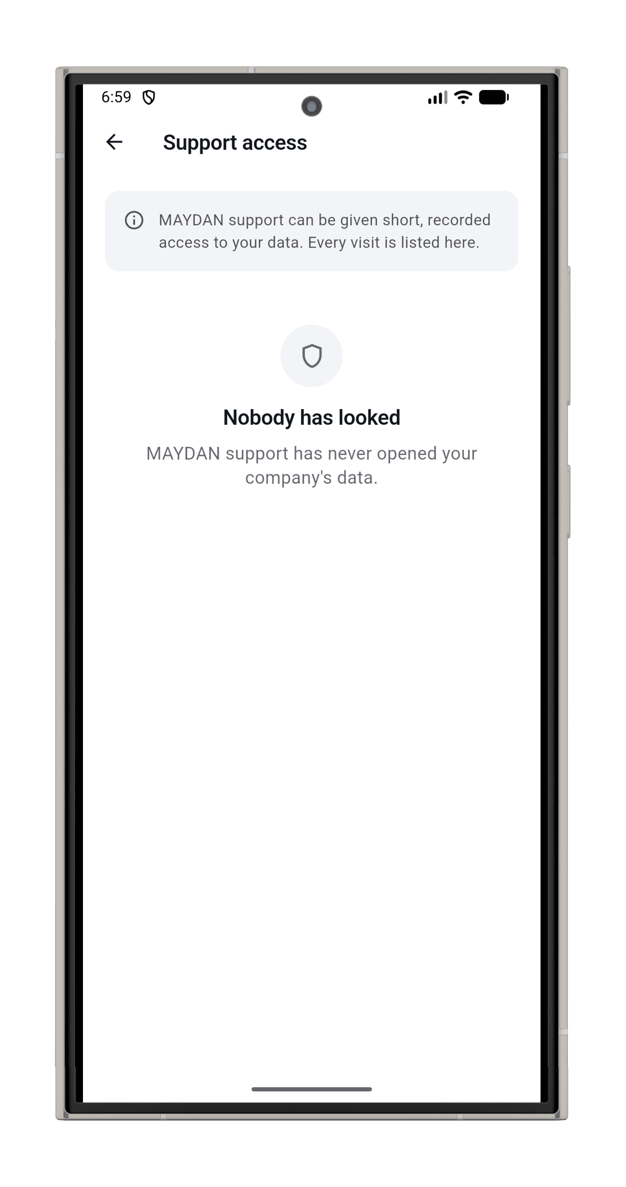 MAYDAN's support access screen: every support visit is listed, and this company's list says nobody has looked